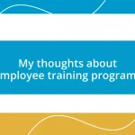 My thoughts about employee training programs